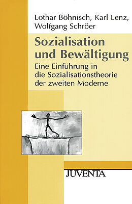 Kartonierter Einband Sozialisation und Bewältigung von Lothar Böhnisch, Karl Lenz, Wolfgang Schröer