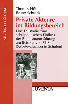 Paperback Private Akteure im Bildungsbereich von Thomas Höhne, Bruno Schreck