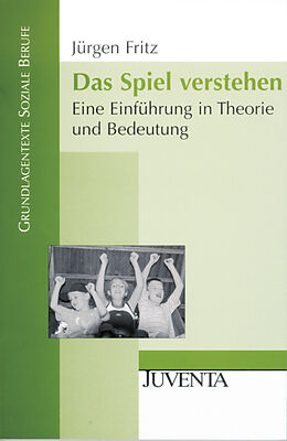 Paperback Das Spiel verstehen von Jürgen Fritz