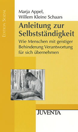 Kartonierter Einband Anleitung zur Selbstständigkeit von Marja Appel, Willem Kleine Schaars