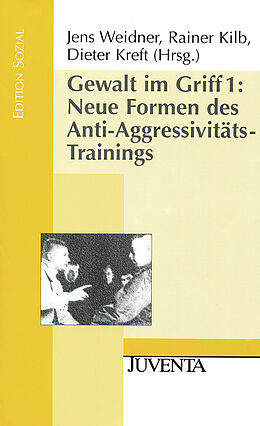 Paperback Gewalt im Griff 1: Neue Formen des Anti-Aggressivitäts-Trainings von Weidner