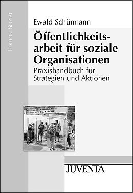 Paperback Öffentlichkeitsarbeit für soziale Organisationen von Ewald Schürmann