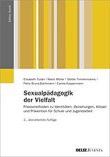 Kartonierter Einband Sexualpädagogik der Vielfalt von Elisabeth Tuider, Mario Müller, Stefan Timmermanns