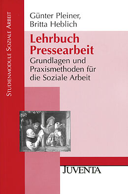 Paperback Lehrbuch Pressearbeit von Günter Pleiner, Britta Heblich