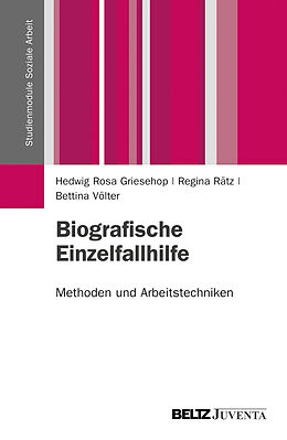 Kartonierter Einband Biografische Einzelfallhilfe von Hedwig Rosa Griesehop, Regina Rätz, Bettina Völter