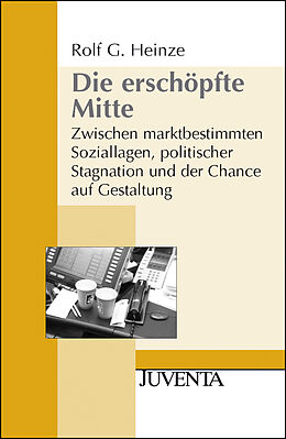 Paperback Die erschöpfte Mitte von Rolf G. Heinze