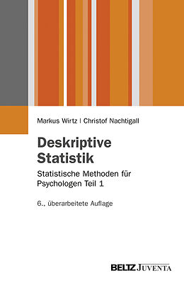 Kartonierter Einband Deskriptive Statistik von Markus Wirtz, Christof Nachtigall