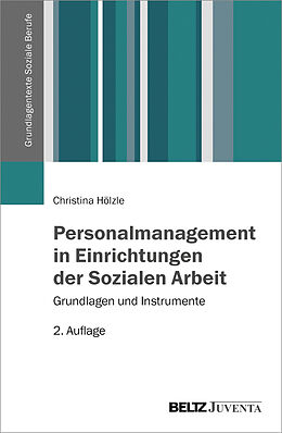Kartonierter Einband Personalmanagement in Einrichtungen der Sozialen Arbeit von Christina Hölzle
