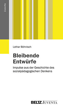 Paperback Bleibende Entwürfe von Lothar Böhnisch