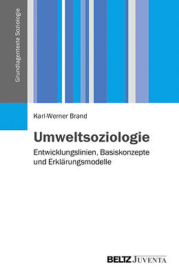 Kartonierter Einband Umweltsoziologie von Karl-Werner Brand