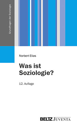 Kartonierter Einband Was ist Soziologie? von Norbert Elias
