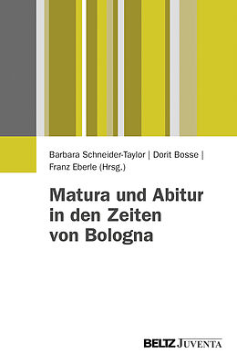 Paperback Matura und Abitur in den Zeiten von Bologna von Barbara Schneider-Taylor, Dorit Bosse