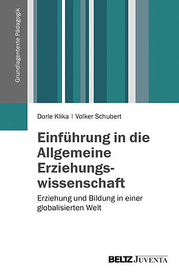 Paperback Einführung in die Allgemeine Erziehungswissenschaft von Dorle Klika, Volker Schubert