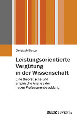 Paperback Leistungsorientierte Vergütung in der Wissenschaft von Christoph Biester