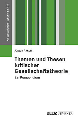 Paperback Themen und Thesen kritischer Gesellschaftstheorie von Jürgen Ritsert
