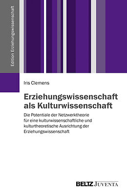 Paperback Erziehungswissenschaft als Kulturwissenschaft von Iris Clemens