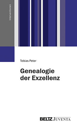 Paperback Genealogie der Exzellenz von Tobias Peter