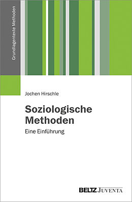 Paperback Soziologische Methoden von Jochen Hirschle