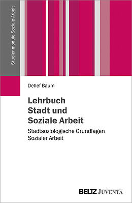 Kartonierter Einband Lehrbuch Stadt und Soziale Arbeit von Detlef Baum