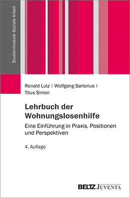 Kartonierter Einband Lehrbuch der Wohnungslosenhilfe von Ronald Lutz, Wolfgang Sartorius, Titus Simon