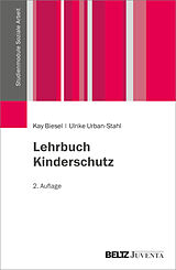 Kartonierter Einband Lehrbuch Kinderschutz von Kay Biesel, Ulrike Urban-Stahl