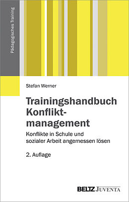 Kartonierter Einband Trainingshandbuch Konfliktmanagement von Stefan Werner