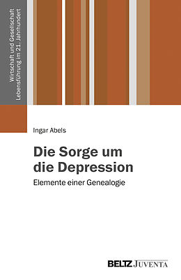 Paperback Die Sorge um die Depression von Ingar Abels