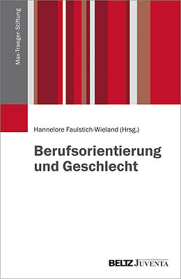 Kartonierter Einband Berufsorientierung und Geschlecht von 