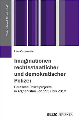 Paperback Imaginationen rechtsstaatlicher und demokratischer Polizei von Lars Ostermeier