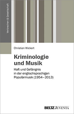 Paperback Kriminologie und Musik von Christian Wickert