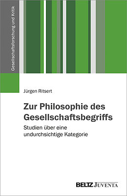 Paperback Zur Philosophie des Gesellschaftsbegriffs von Jürgen Ritsert