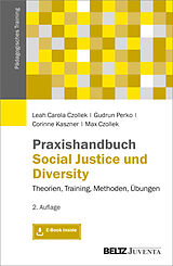 Kartonierter Einband Praxishandbuch Social Justice und Diversity von Leah Carola Czollek, Gudrun Perko, Corinne Kaszner