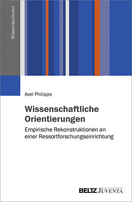 Paperback Wissenschaftliche Orientierungen von Axel Philipps