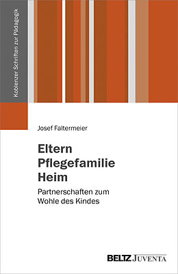 Paperback Eltern, Pflegefamilie, Heim von Josef Faltermeier