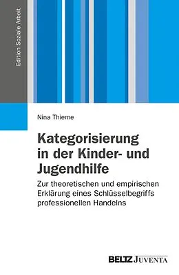 E-Book (pdf) Kategorisierung in der Kinder- und Jugendhilfe von Nina Thieme