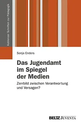 E-Book (pdf) Das Jugendamt im Spiegel der Medien von Sonja Enders