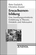 E-Book (pdf) Erwachsenenbildung von Peter Faulstich, Christine Zeuner