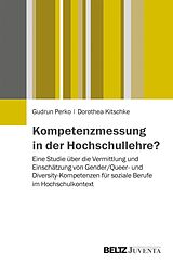 E-Book (pdf) Kompetenzmessung in der Hochschullehre? von Gudrun Perko, Dorothea Kitschke
