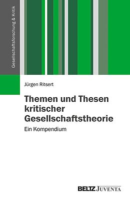 E-Book (pdf) Themen und Thesen kritischer Gesellschaftstheorie von Jürgen Ritsert