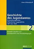 E-Book (pdf) Geschichte des Jugendamtes. von Uwe Uhlendorff