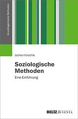 E-Book (pdf) Soziologische Methoden von Jochen Hirschle