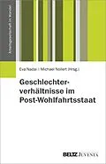 E-Book (pdf) Geschlechterverhältnisse im Post-Wohlfahrtsstaat von 