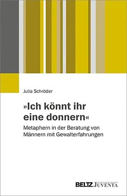 E-Book (pdf) »Ich könnt ihr eine donnern« von Julia Schröder