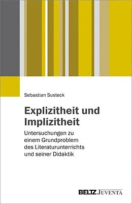 E-Book (pdf) Explizitheit und Implizitheit von Sebastian Susteck