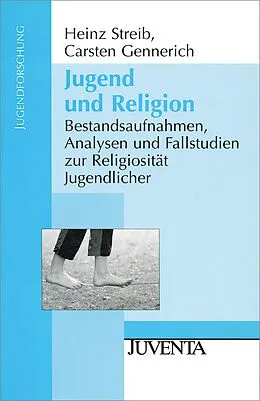 E-Book (pdf) Jugend und Religion von Heinz Streib, Carsten Gennerich