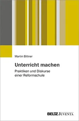 E-Book (pdf) Unterricht machen von Martin Bittner