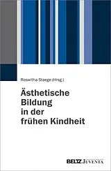 E-Book (pdf) Ästhetische Bildung in der frühen Kindheit von 