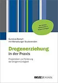 E-Book (pdf) Drogenerziehung in der Praxis von Gundula Barsch