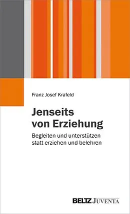 E-Book (pdf) Jenseits von Erziehung von Franz Josef Krafeld