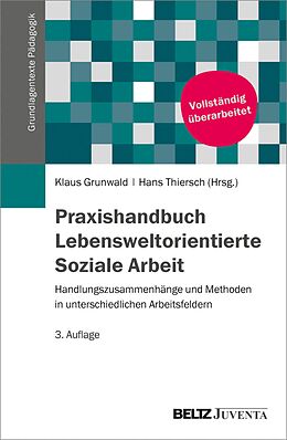 E-Book (pdf) Praxishandbuch Lebensweltorientierte Soziale Arbeit von 